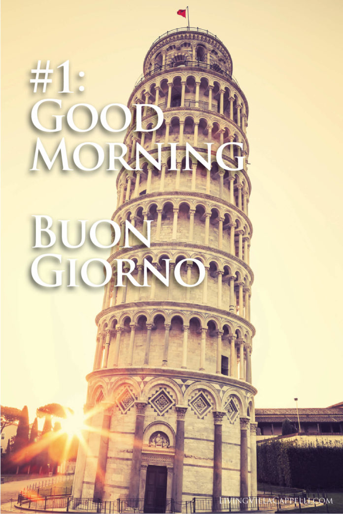 149 Must Have Italian Phrases for Travelers - Living Villa Cappelli